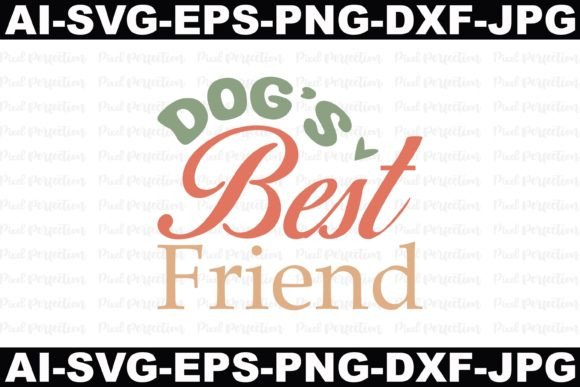 Dog’s Best Friend